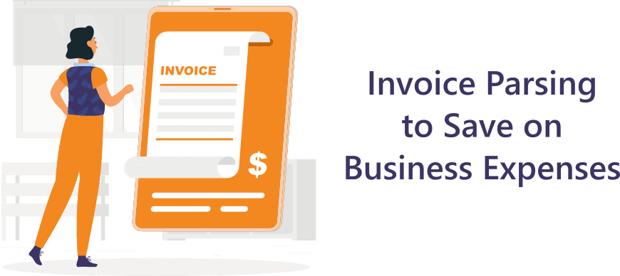How to Use Invoice Parsing to Cut Costs