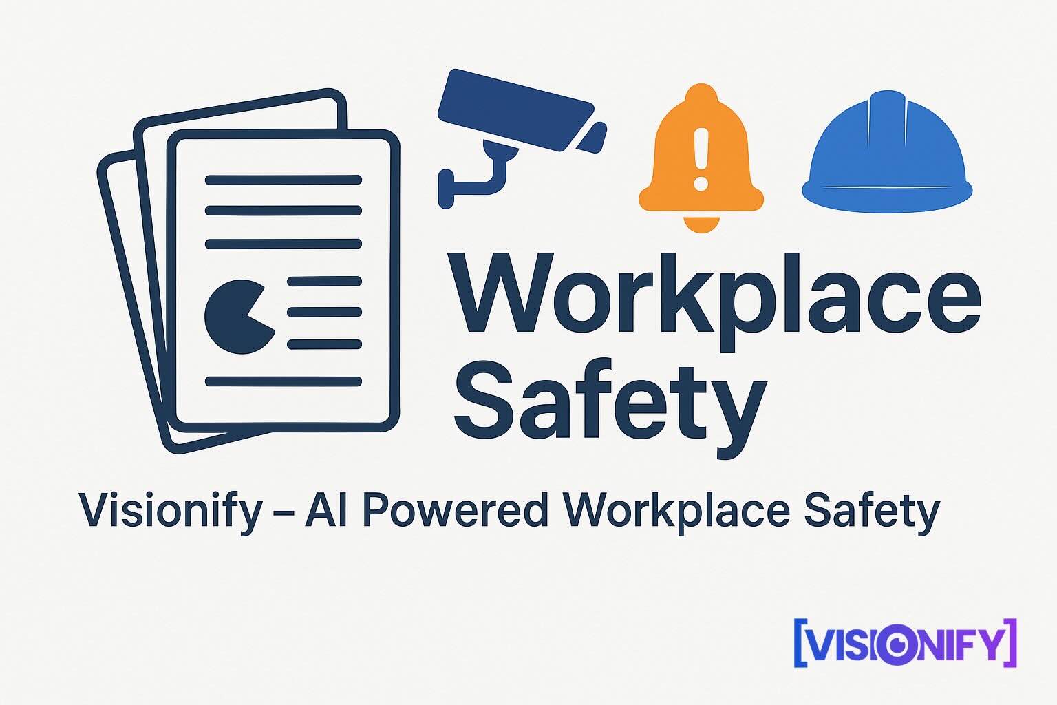 Safety Articles & Resources | Visionify Workplace Safety | Visionify